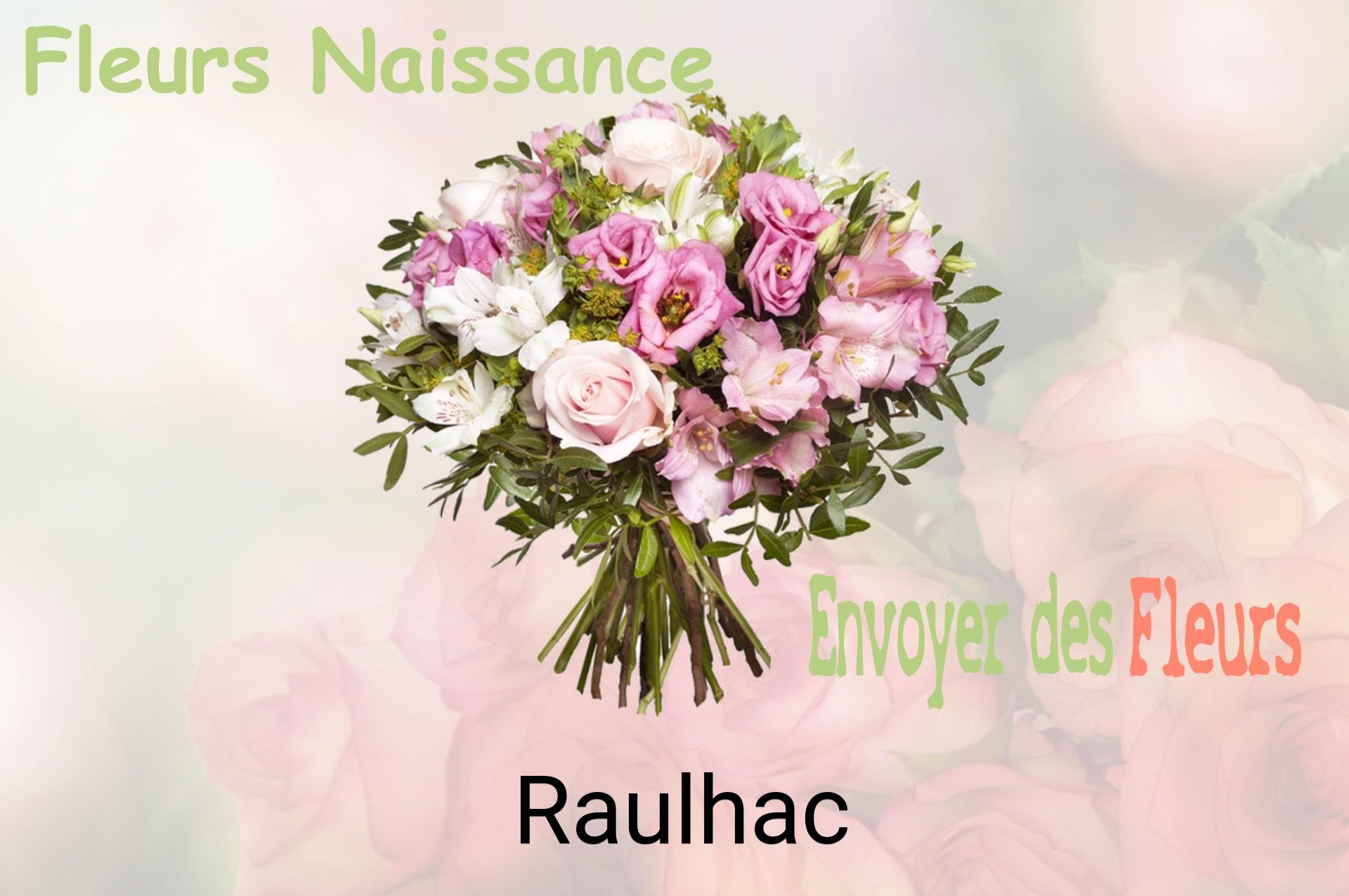 Bouquet de fleurs de naissance livré à Raulhac